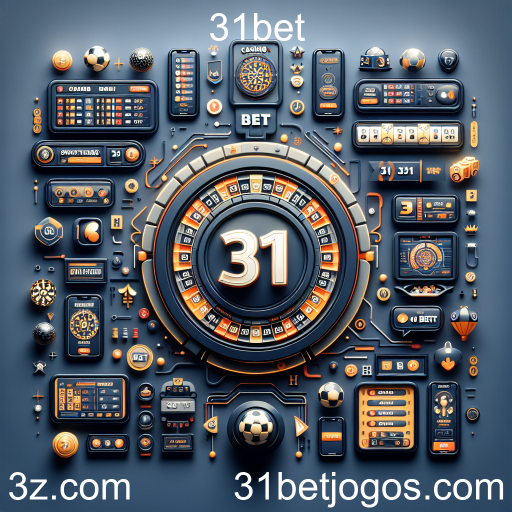 Entenda a Categoria de Apostas do 31bet: Emoções e Oportunidades
